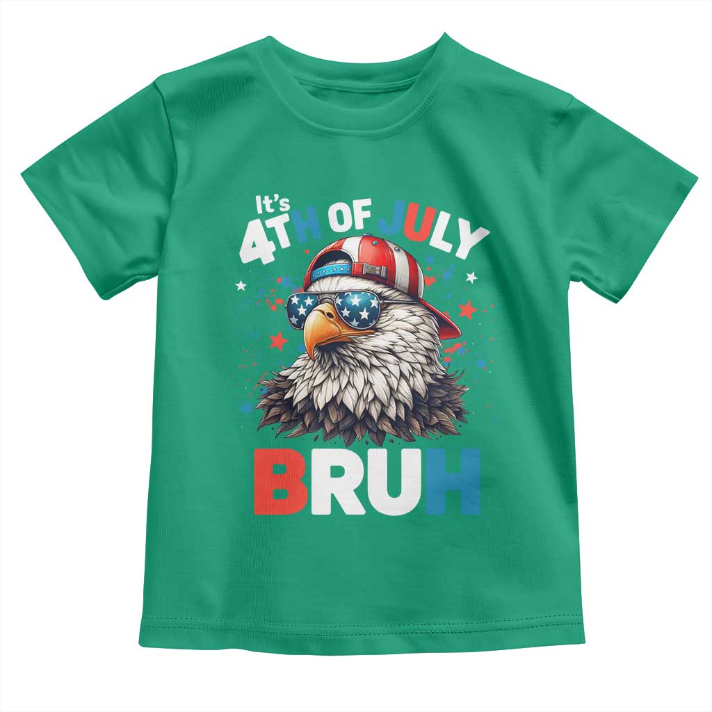 Funny Eagle It's 4th Of July Bruh Toddler T Shirt Patriotic Bald Eagle American Flag TS11 Irish Green Print Your Wear