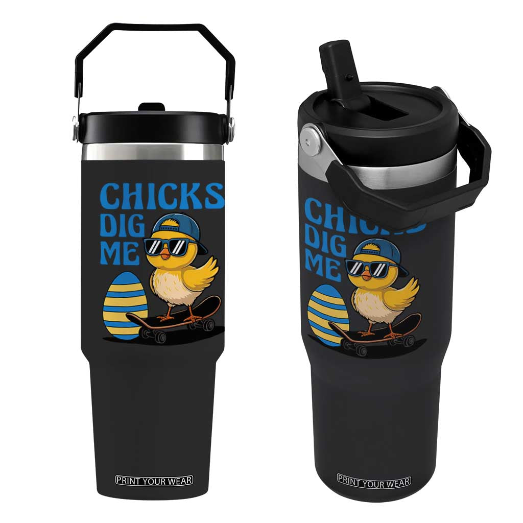 Funny Easter Day Chicks Dig Me Flip Straw Tumbler Cool Chicken TS11 One Size: 30 oz Black Print Your Wear