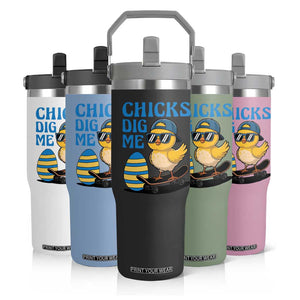 Funny Easter Day Chicks Dig Me Flip Straw Tumbler Cool Chicken TS11 Print Your Wear