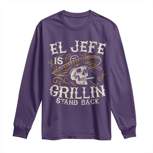 Funny El Jefe Is Grillin Stand Back Long Sleeve Shirt Mexican Dad Father's Day TS11 Purple Print Your Wear