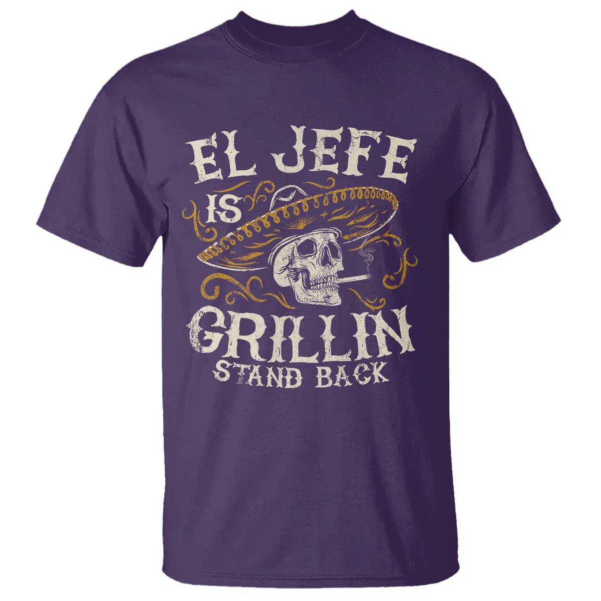 Funny El Jefe Is Grillin Stand Back T Shirt Mexican Dad Father's Day TS11 Purple Print Your Wear