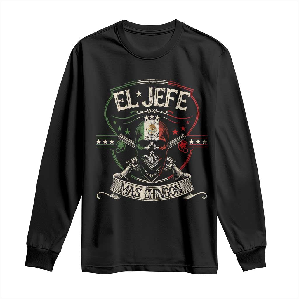 Funny El Jefe Mas Chingon Long Sleeve Shirt Mexican Boss TS11 Black Print Your Wear