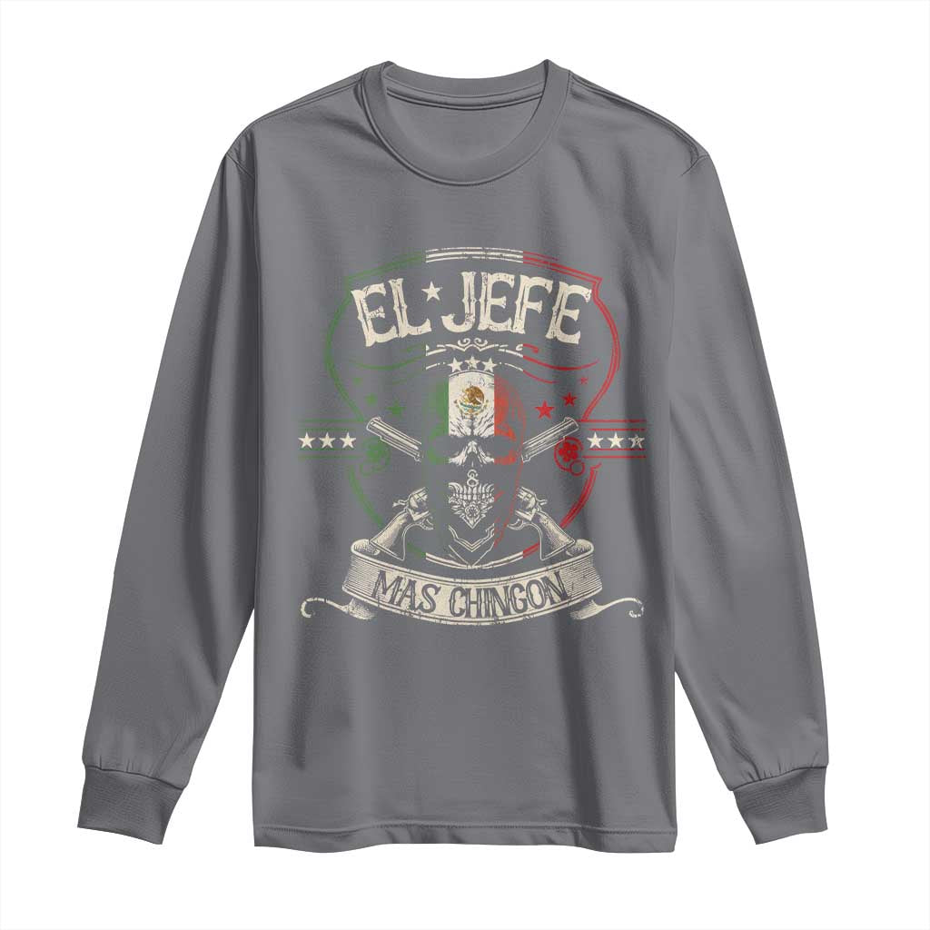 Funny El Jefe Mas Chingon Long Sleeve Shirt Mexican Boss TS11 Charcoal Print Your Wear