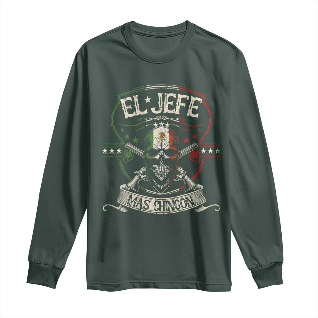 Funny El Jefe Mas Chingon Long Sleeve Shirt Mexican Boss TS11 Dark Forest Green Print Your Wear