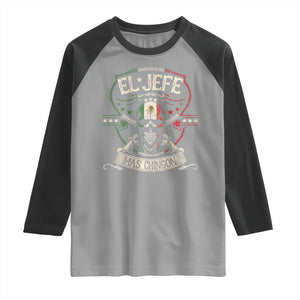 Funny El Jefe Mas Chingon Raglan Shirt Mexican Boss TS11 Sport Gray Black Print Your Wear