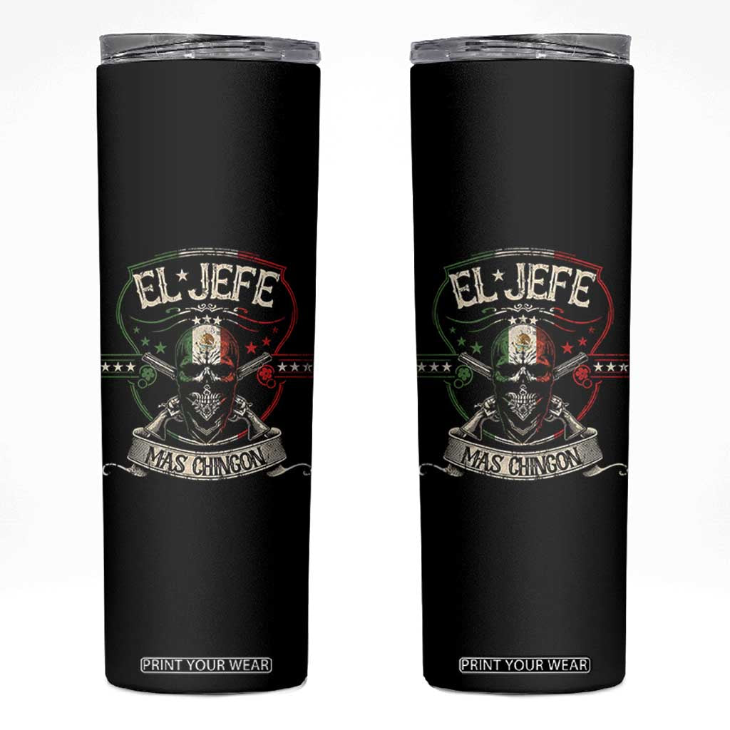 Funny El Jefe Mas Chingon Skinny Tumbler Mexican Boss TS11 Black Print Your Wear