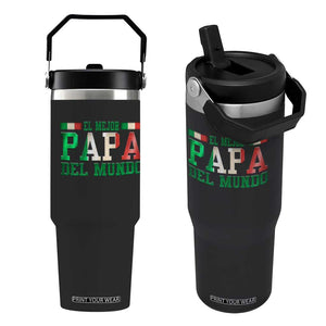 Funny El Mejor Papa Del Mundo Flip Straw Tumbler Mexican Father TS11 One Size: 30 oz Black Print Your Wear