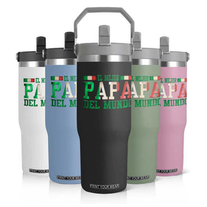 Funny El Mejor Papa Del Mundo Flip Straw Tumbler Mexican Father TS11 Print Your Wear