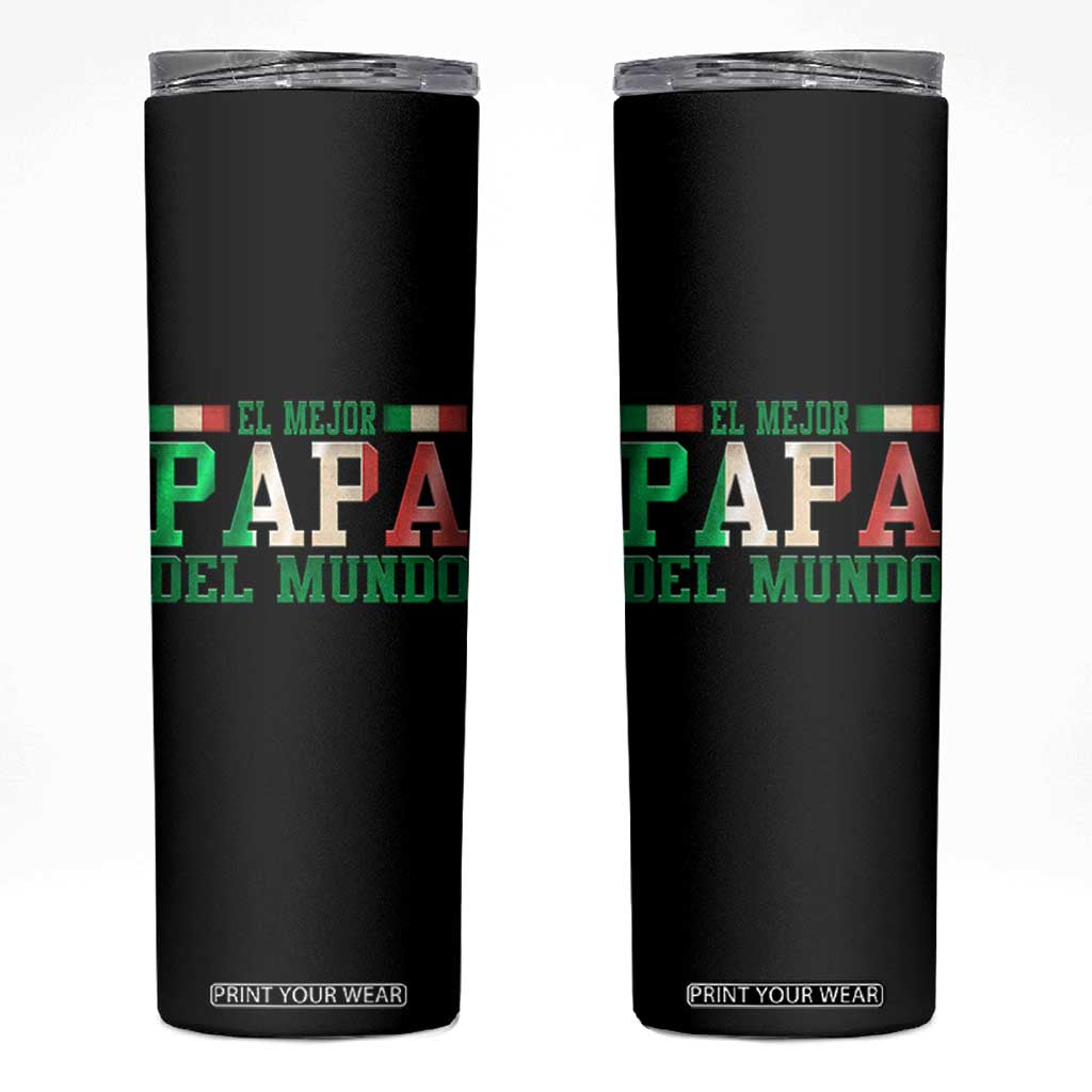 Funny El Mejor Papa Del Mundo Skinny Tumbler Mexican Father TS11 Black Print Your Wear