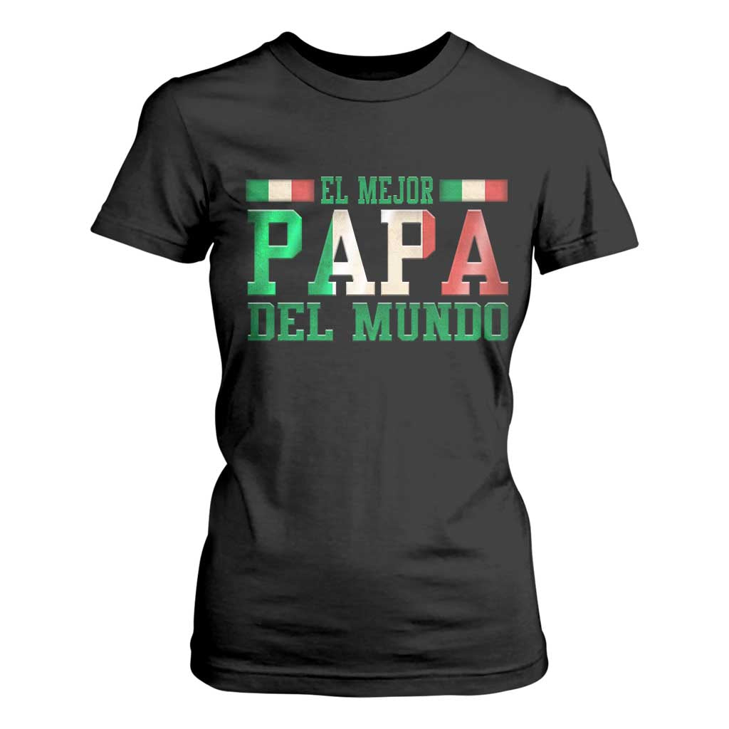 Funny El Mejor Papa Del Mundo T Shirt For Women Mexican Father TS11 Black Print Your Wear