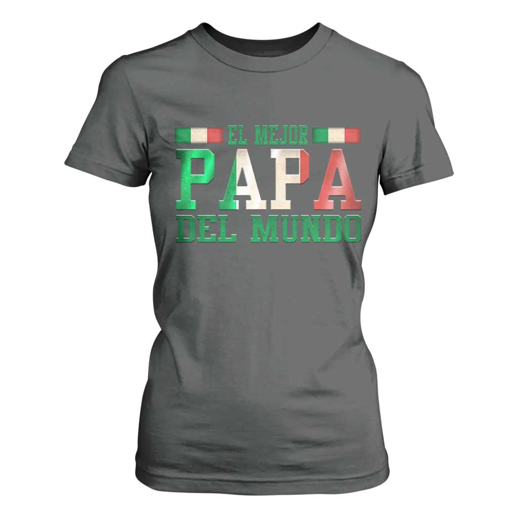 Funny El Mejor Papa Del Mundo T Shirt For Women Mexican Father TS11 Dark Heather Print Your Wear