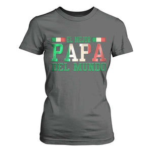 Funny El Mejor Papa Del Mundo T Shirt For Women Mexican Father TS11 Dark Heather Print Your Wear