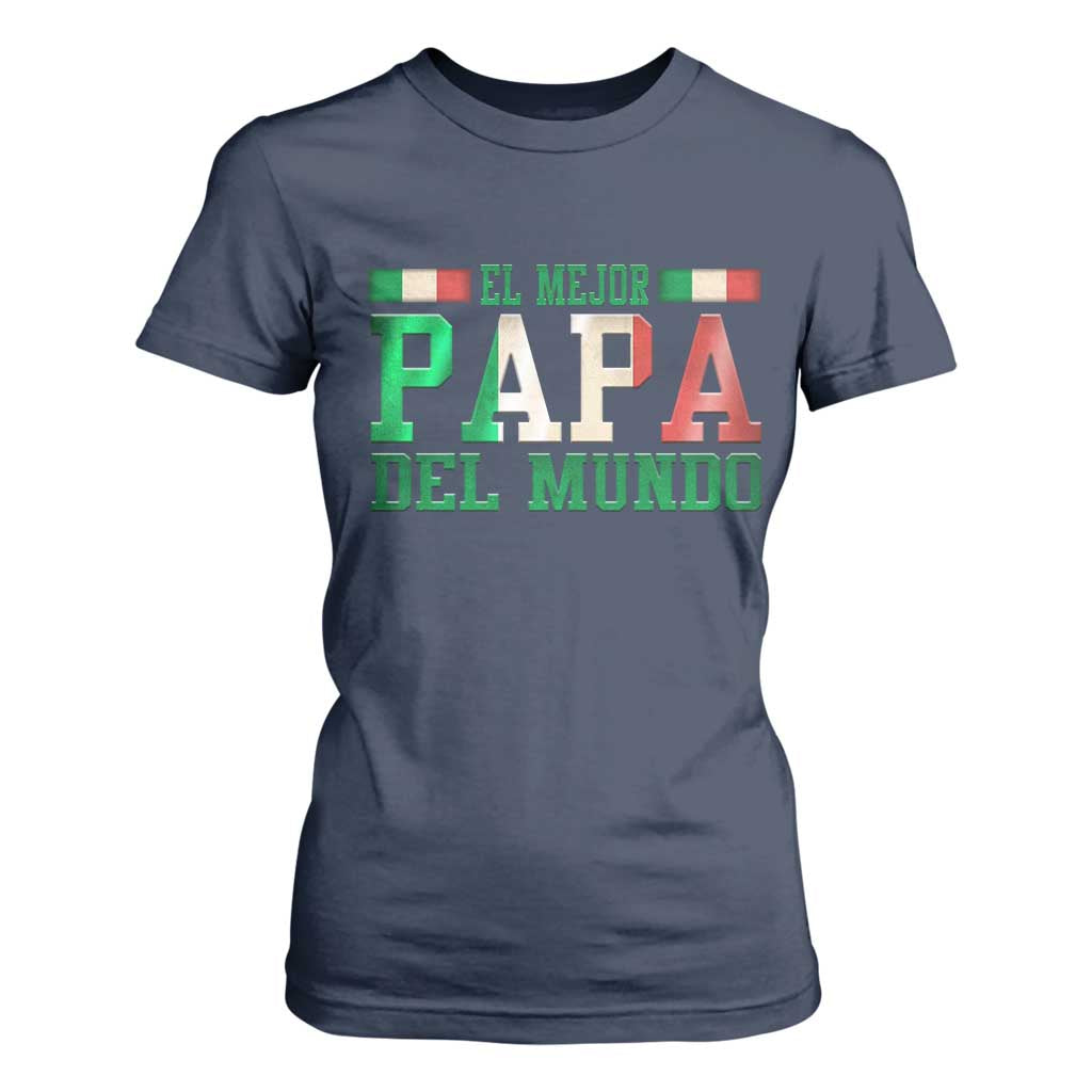 Funny El Mejor Papa Del Mundo T Shirt For Women Mexican Father TS11 Navy Print Your Wear