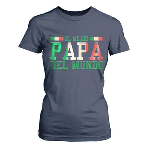 Funny El Mejor Papa Del Mundo T Shirt For Women Mexican Father TS11 Navy Print Your Wear