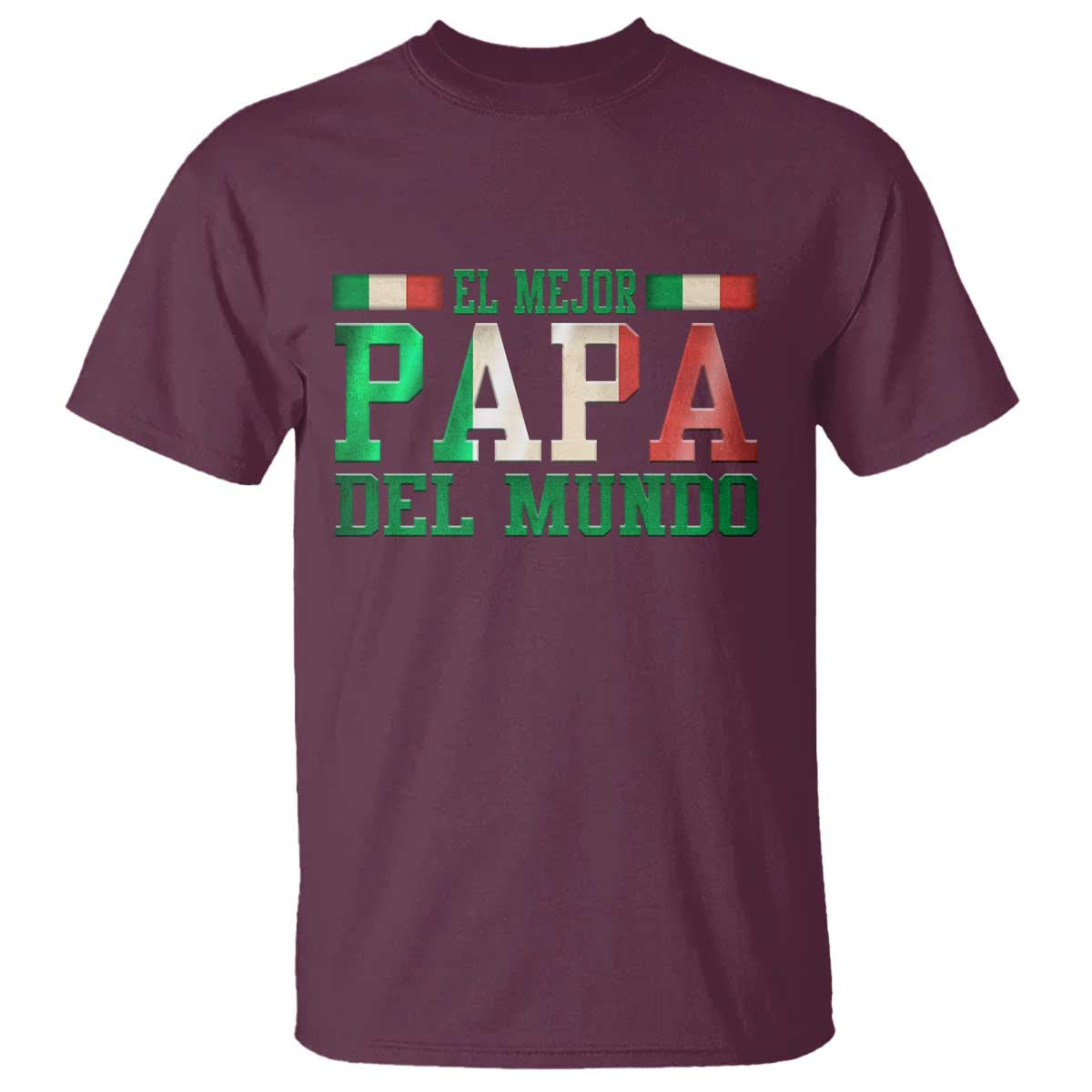 Funny El Mejor Papa Del Mundo T Shirt Mexican Father TS11 Maroon Print Your Wear