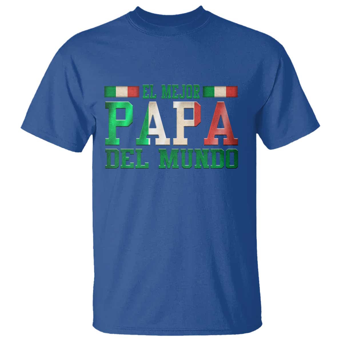 Funny El Mejor Papa Del Mundo T Shirt Mexican Father TS11 Royal Blue Print Your Wear