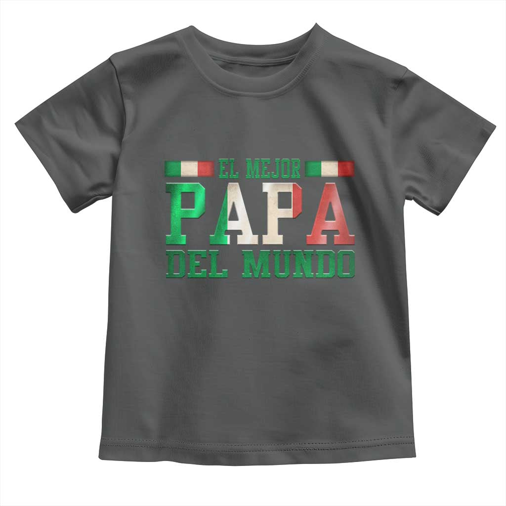 Funny El Mejor Papa Del Mundo Toddler T Shirt Mexican Father TS11 Dark Heather Print Your Wear