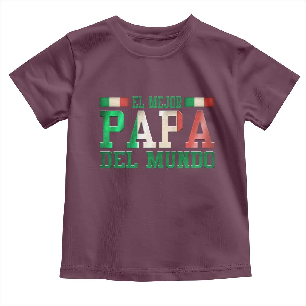 Funny El Mejor Papa Del Mundo Toddler T Shirt Mexican Father TS11 Maroon Print Your Wear