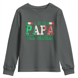 Funny El Mejor Papa Del Mundo Youth Sweatshirt Mexican Father TS11 Dark Heather Print Your Wear