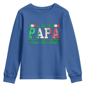 Funny El Mejor Papa Del Mundo Youth Sweatshirt Mexican Father TS11 Royal Blue Print Your Wear