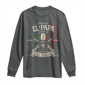 Funny El Papa Mas Chingon Long Sleeve Shirt Best Mexican Dad Fathers Day Skull TS11 Dark Heather Print Your Wear