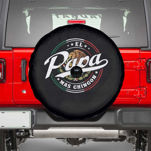 Funny El Papa Mas Chingon Spare Tire Cover Best Mexican Dad Father's Day TS11 Black Print Your Wear