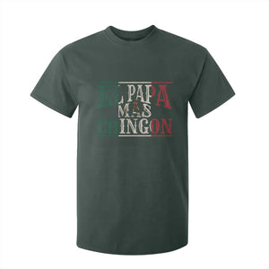 Funny El Papa Mas Chingon T Shirt For Kid Best Mexican Dad Father's Day Mexican Flag TS11 Dark Forest Green Print Your Wear