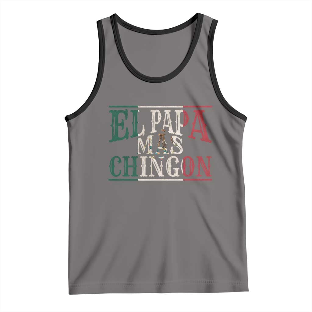 Funny El Papa Mas Chingon Tank Top Best Mexican Dad Father's Day Mexican Flag TS11 Deep Heather Black Print Your Wear