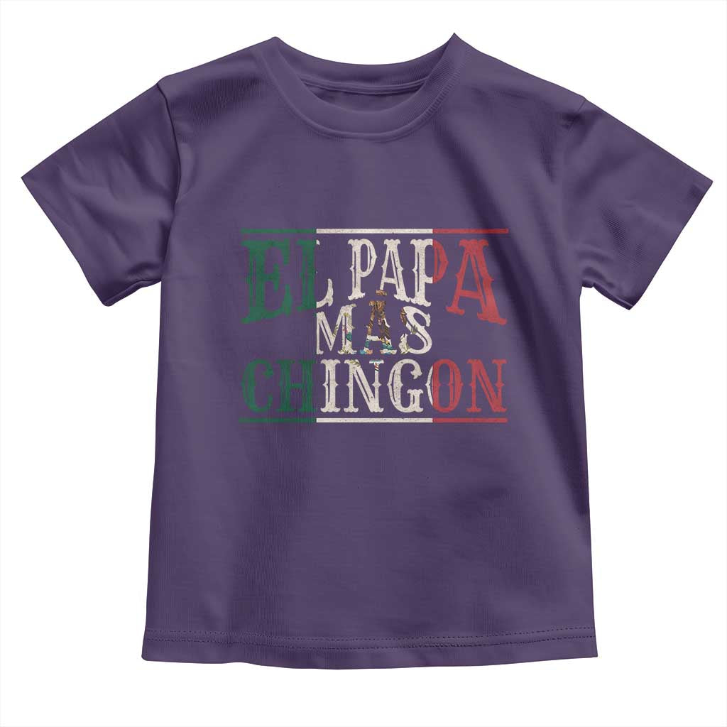 Funny El Papa Mas Chingon Toddler T Shirt Best Mexican Dad Father's Day Mexican Flag TS11 Purple Print Your Wear