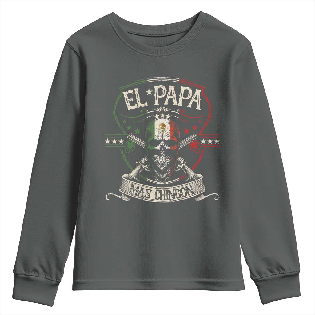Funny El Papa Mas Chingon Youth Sweatshirt Best Mexican Dad Fathers Day Skull TS11 Dark Heather Print Your Wear