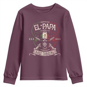 Funny El Papa Mas Chingon Youth Sweatshirt Best Mexican Dad Fathers Day Skull TS11 Maroon Print Your Wear