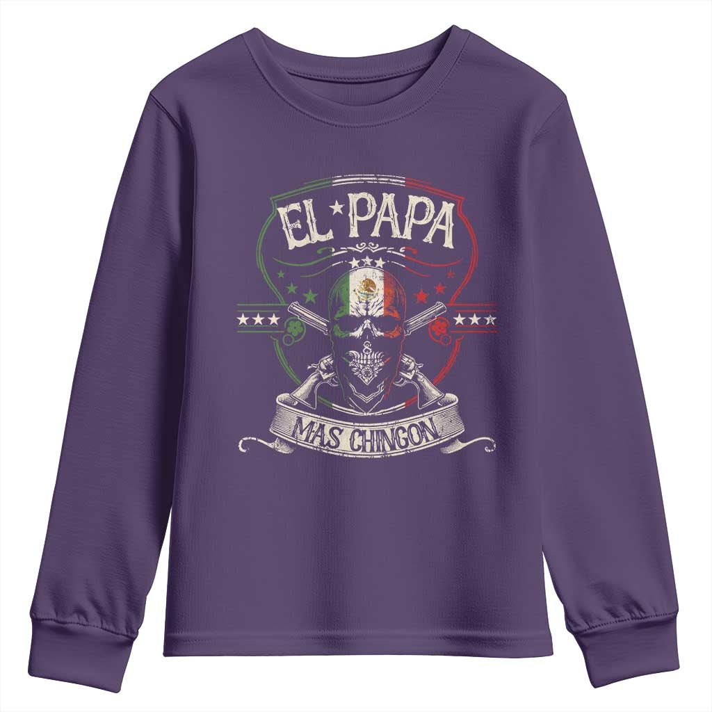Funny El Papa Mas Chingon Youth Sweatshirt Best Mexican Dad Fathers Day Skull TS11 Purple Print Your Wear