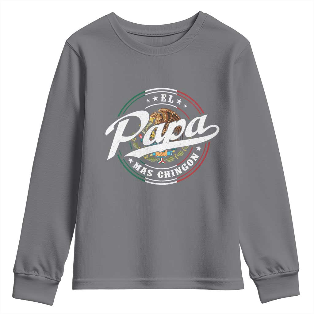 Funny El Papa Mas Chingon Youth Sweatshirt Best Mexican Dad Father's Day TS11 Charcoal Print Your Wear