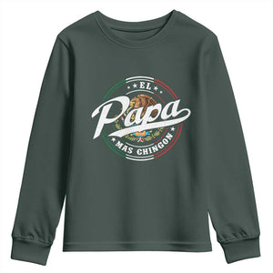 Funny El Papa Mas Chingon Youth Sweatshirt Best Mexican Dad Father's Day TS11 Dark Forest Green Print Your Wear