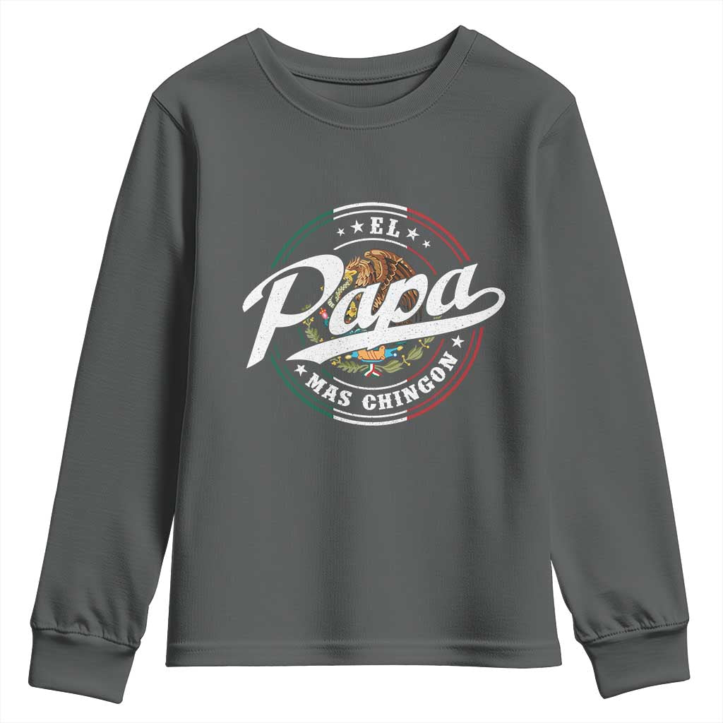 Funny El Papa Mas Chingon Youth Sweatshirt Best Mexican Dad Father's Day TS11 Dark Heather Print Your Wear
