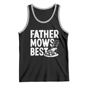 Funny Father Mows Best Tank Top Fathers Day Dad Jokes Lawn Mowing TS11 Black Athletic Heather Print Your Wear