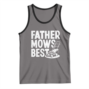 Funny Father Mows Best Tank Top Fathers Day Dad Jokes Lawn Mowing TS11 Deep Heather Black Print Your Wear
