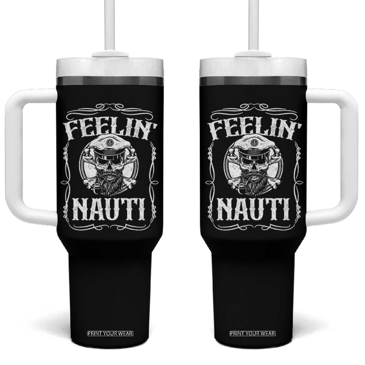 Funny Feelin Nauti Tumbler With Handle Boat Captain Pontoon Sailing Sailor Skull TS11 One Size: 40 oz Black Print Your Wear