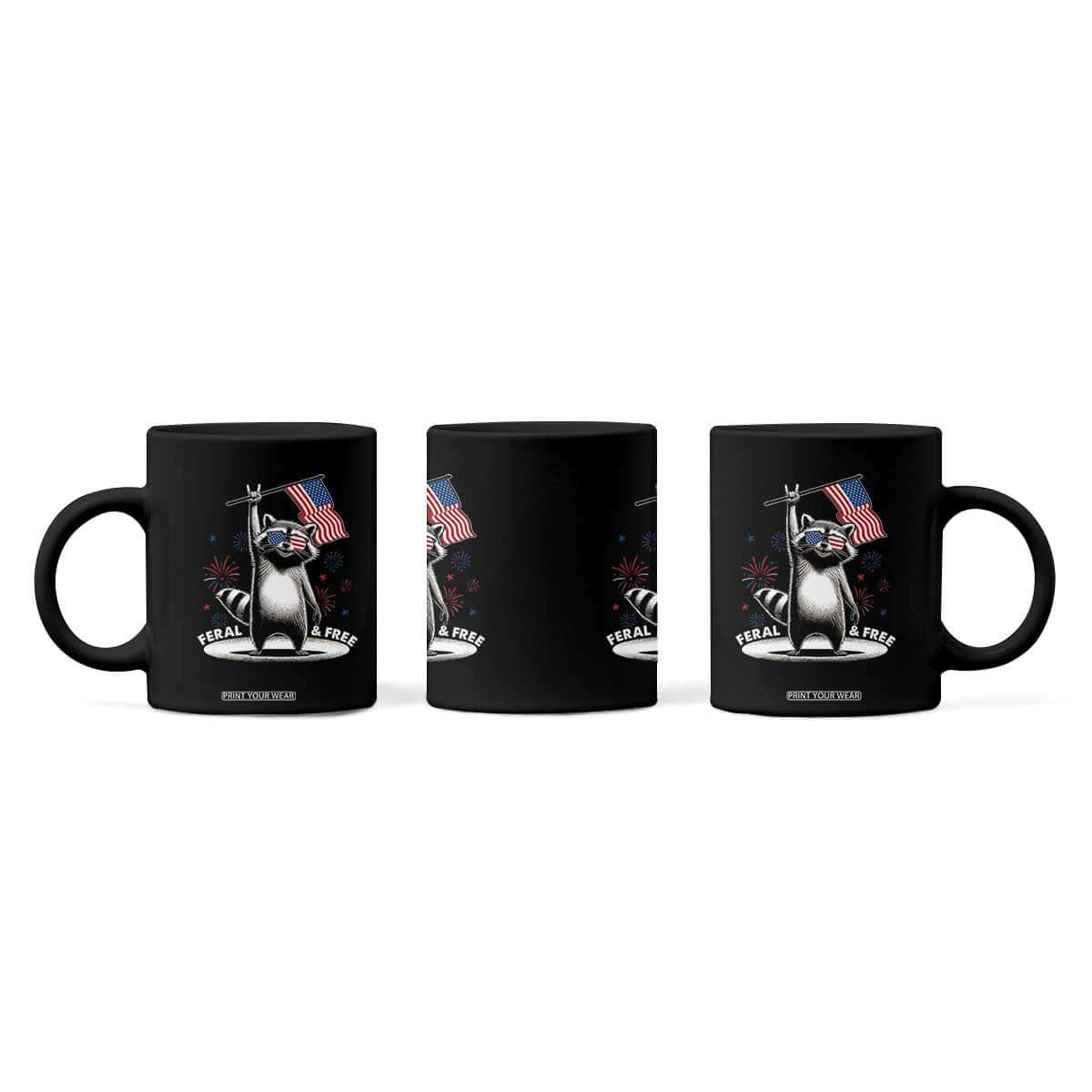 Funny Feral And Free Coffee Mug 4th of July Patriotic Raccoon With American Flag Fireworks TS11 Print Your Wear