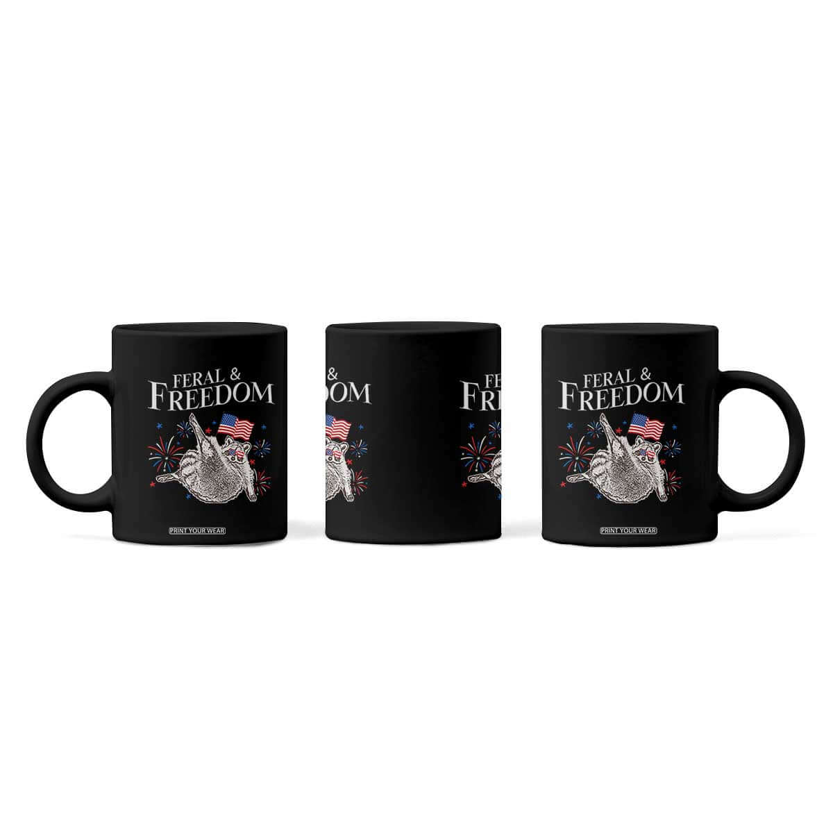 Funny Feral And Free Coffee Mug 4th of July Patriotic Raccoon With American Flag TS11 Print Your Wear