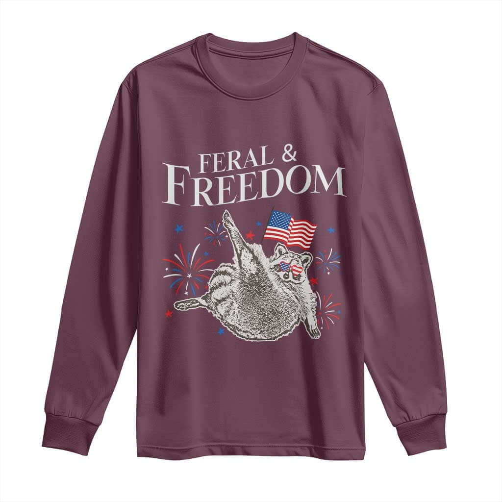 Funny Feral And Free Long Sleeve Shirt 4th of July Patriotic Raccoon With American Flag TS11 Maroon Print Your Wear