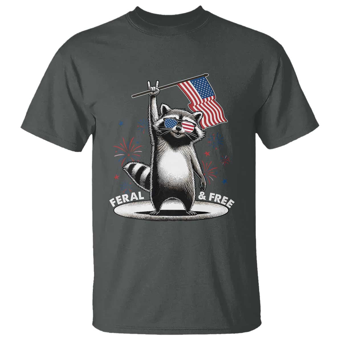 Funny Feral And Free T Shirt 4th of July Patriotic Raccoon With American Flag Fireworks TS11 Dark Heather Print Your Wear