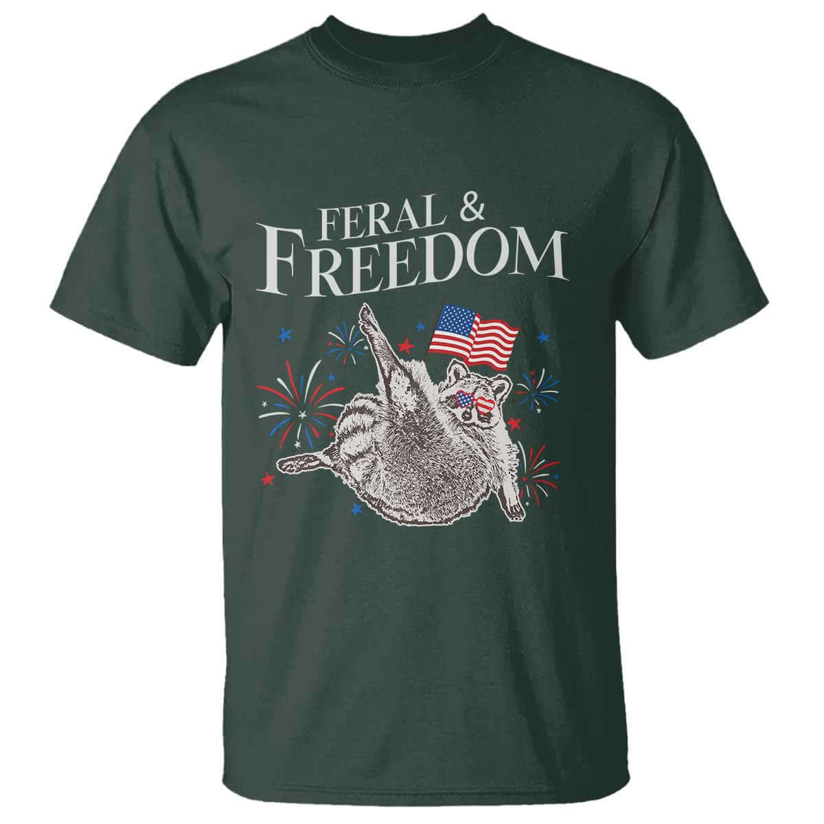 Funny Feral And Free T Shirt 4th of July Patriotic Raccoon With American Flag TS11 Dark Forest Green Print Your Wear