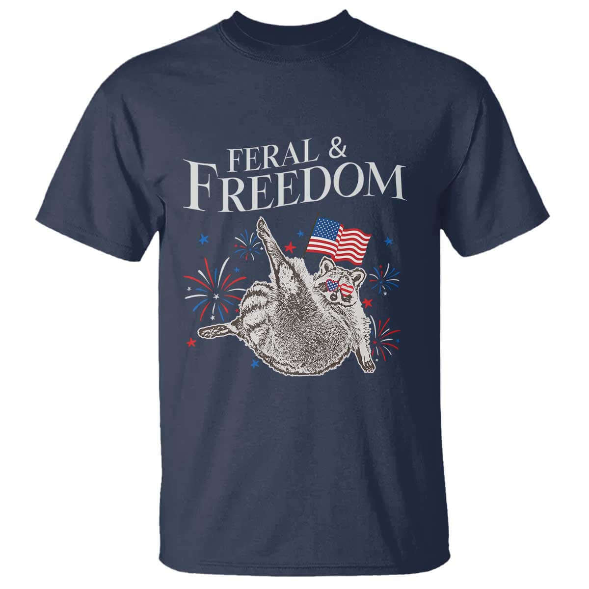 Funny Feral And Free T Shirt 4th of July Patriotic Raccoon With American Flag TS11 Navy Print Your Wear