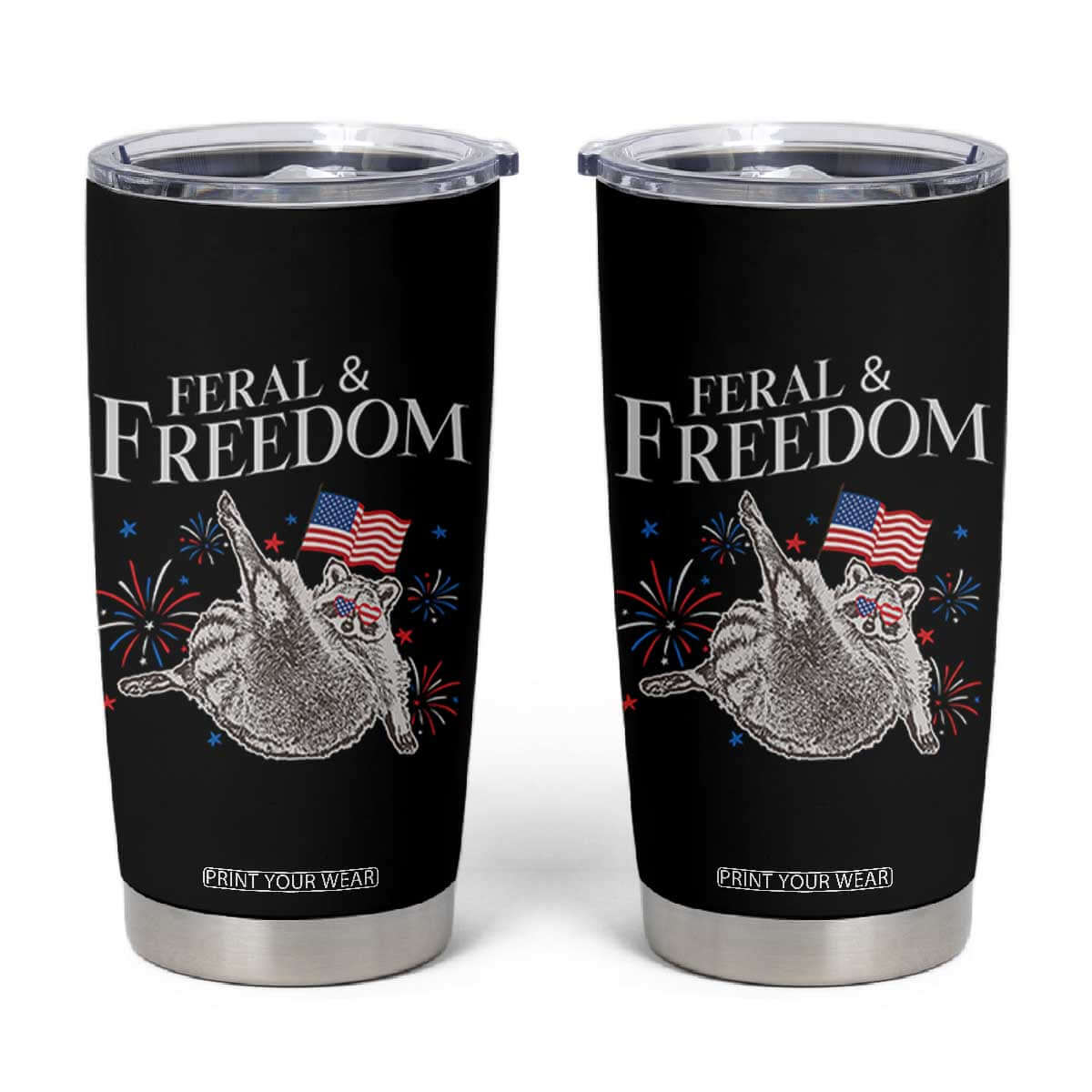 Funny Feral And Free Tumbler Cup 4th of July Patriotic Raccoon With American Flag TS11 Black Print Your Wear
