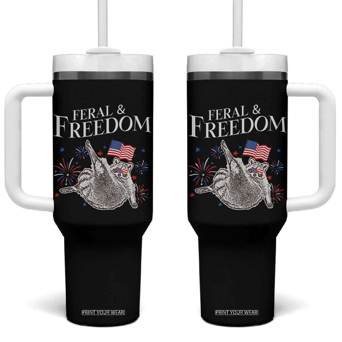 Funny Feral And Free Tumbler With Handle 4th of July Patriotic Raccoon With American Flag TS11 One Size: 40 oz Black Print Your Wear