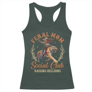 Funny Feral Mom Social Club Raising Hellions Racerback Tank Top Mother's Day TS11 Dark Forest Green Print Your Wear
