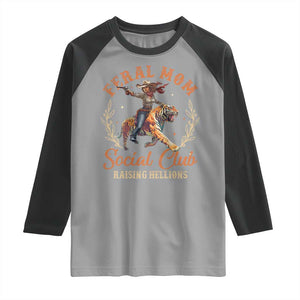 Funny Feral Mom Social Club Raising Hellions Raglan Shirt Mother's Day TS11 Sport Gray Black Print Your Wear