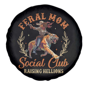 Funny Feral Mom Social Club Raising Hellions Spare Tire Cover Mother's Day TS11 Print Your Wear