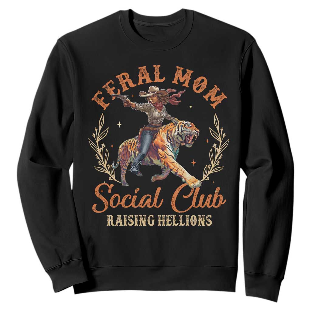 Funny Feral Mom Social Club Raising Hellions Sweatshirt Mother's Day TS11 Black Print Your Wear